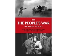 KNYGA John Willis People’s War, Unheard Voices: Life on the Battlefront and at Home in World War II