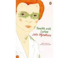 KNYGA John Wyndham Trouble with Lichen