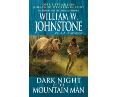 KNYGA Johnstone, William W., Johnstone, J.A. Dark Night of the Mountain Man