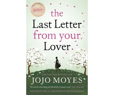 KNYGA Jojo Moyes Last Letter from Your Lover, Now a major motion picture starring Felicity Jones and Shailene Woodley