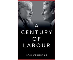 KNYGA Jon Cruddas Century of Labour