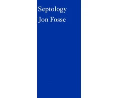 KNYGA Jon Fosse Septology — WINNER OF THE 2023 NOBEL PRIZE IN LITERATURE