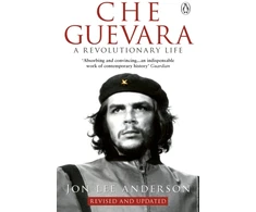 KNYGA Jon Lee Anderson Anderson Jon Lee Che Guevara: A Revolutionary Life