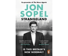 KNYGA Jon Sopel Sopel Jon Strangeland: How Britain Stopped Making Sense