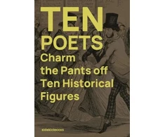 KNYGA Jon Stone Ten Poets Charm the Pants Off Ten Historical Figures