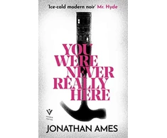 KNYGA Jonathan Ames Ames Jonathan You Were Never Really Here