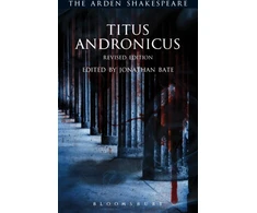 KNYGA Jonathan Bate Editor Titus Andronicus