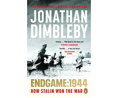 KNYGA Jonathan Dimbleby Endgame 1944, How Stalin Won The War