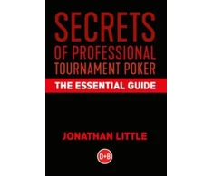 KNYGA Jonathan Little Secrets of Professional Tournament Poker, The Essential Guide