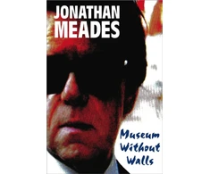 KNYGA Jonathan Meades Museum Without Walls