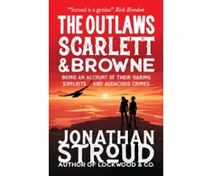 KNYGA Jonathan Stroud Outlaws Scarlett and Browne