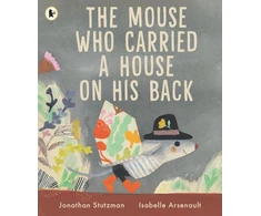 KNYGA Jonathan Stutzman Mouse Who Carried a House on His Back
