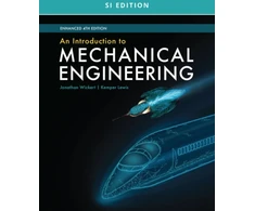 KNYGA Jonathan Wickert Introduction to Mechanical Engineering, Enhanced, SI Edition