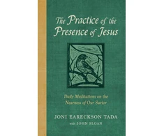 KNYGA Joni Eareckson Tada Practice of the Presence of Jesus, Daily Meditations on the Nearness of Our Savior