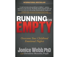 KNYGA Jonice Webb Webb Jonice Running on Empty: Overcome Your Childhood Emotional Neglect