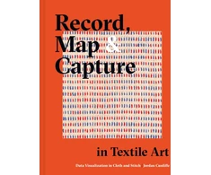 KNYGA Jordan Cunliffe Record, Map and Capture in Textile Art