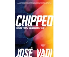 KNYGA Jose Vadi Chipped, Writing From a Skateboarder's Lens