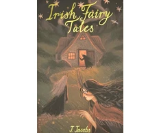 KNYGA Joseph Jacobs Irish Fairy Tales