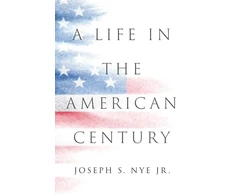 KNYGA Joseph S Nye Life in the American Century