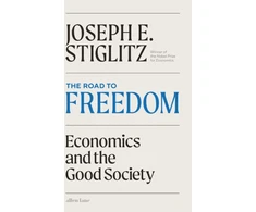 KNYGA Joseph Stiglitz Road to Freedom, Economics and the Good Society