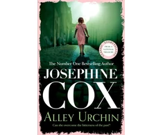 KNYGA Josephine Cox Alley Urchin, A thrilling saga of love, resilience and revenge (Emma Grady trilogy, Book 2)