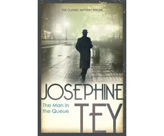 KNYGA Josephine Tey Man In The Queue