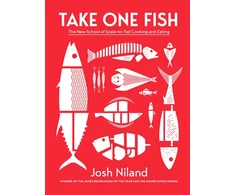 KNYGA Josh Niland Take One Fish, The New School of Scale-to-Tail Cooking and Eating