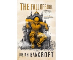 KNYGA Josiah Bancroft Fall of Babel, Book Four of the Books of Babel