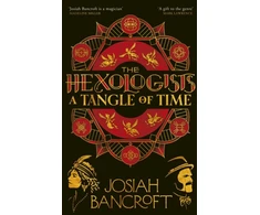 KNYGA Josiah Bancroft Bancroft Josiah Hexologists: A Tangle of Time