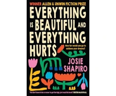 KNYGA Josie Shapiro Everything is Beautiful and Everything Hurts