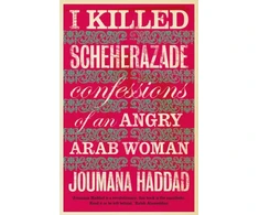 KNYGA Joumana Haddad I Killed Scheherazade