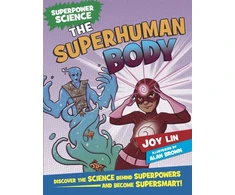 KNYGA Joy Lin Superpower Science: The Superhuman Body