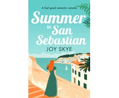 KNYGA Joy Skye Summer in San Sebastian, Escape with the feel-good romance for this summer