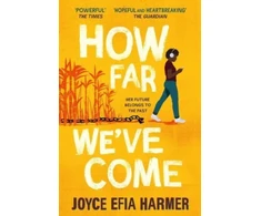 KNYGA Joyce Efia Harmer How Far We've Come