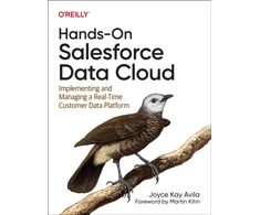 KNYGA Joyce Kay Avila Hands-On Salesforce Data Cloud