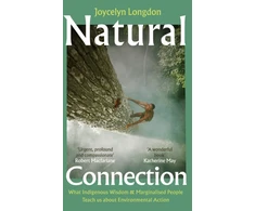 KNYGA Joycelyn Longdon Natural Connection, What indigenous wisdom &amp; marginalised people teach us about environmental action