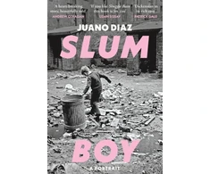 KNYGA Juano Diaz Slum Boy, 'One of the most moving accounts of non-fiction ever written' GUARDIAN