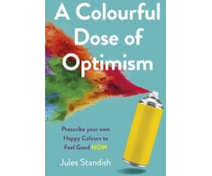 KNYGA Jules Standish Colourful Dose of Optimism, A