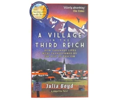 KNYGA Julia Boyd Village in the Third Reich, How Ordinary Lives Were Transformed By the Rise of Fascism