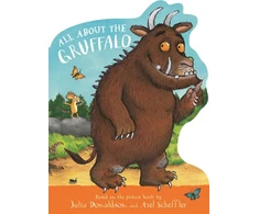 KNYGA Julia Donaldson All About the Gruffalo, A shaped board book, perfect for little paws!