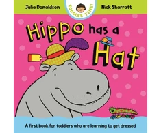 KNYGA Julia Donaldson Hippo Has a Hat, A first book for toddlers who are learning to get dressed