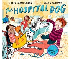 KNYGA Julia Donaldson Hospital Dog, From the creators of Gozzle