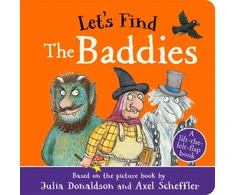 KNYGA Julia Donaldson Let's Find The Baddies