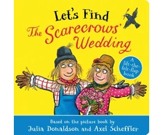 KNYGA Julia Donaldson Let's Find The Scarecrows' Wedding
