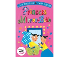 KNYGA Julia Donaldson Princess Mirror-Belle