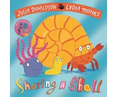 KNYGA Julia Donaldson Sharing a Shell 20th Anniversary Edition, with a shiny foil cover and bonus material from the creators!