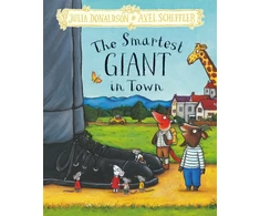KNYGA Julia Donaldson Smartest Giant in Town, Hardback Gift Edition
