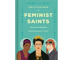 KNYGA Julia Pierpont Little Book of Feminist Saints