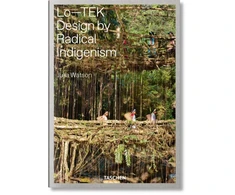 KNYGA Julia Watson. Lo—TEK. Design by Radical Indigenism