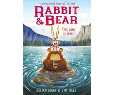 KNYGA Julian Gough Rabbit and Bear: This Lake is Fake!, Book 6